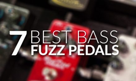 Best Bass Fuzz Pedal for 2019