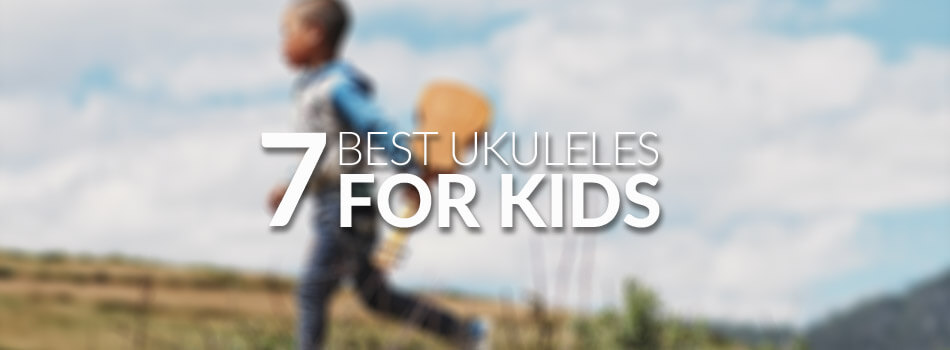 Best Ukulele for Kids