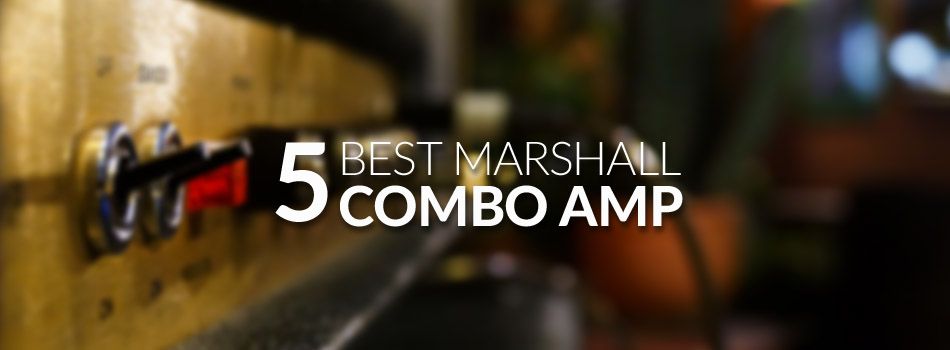 Best Marshall Combo Amps