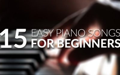 15 Easy Piano Songs for Beginners