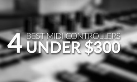 Best Midi Controllers Under $300
